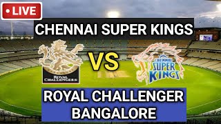 IPL LIVE 2022 | Chennai Super Kings Vs Royal Challengers Bangalore | ipl live commentary