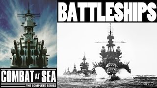 COMBAT AT SEA | Battleships