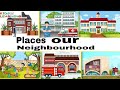 Class 1 EVS , Places  in  Neighbourhood  😘 Places around us ,  🌝  our Neighbourhood for kids .