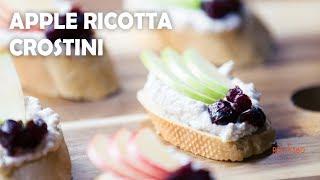 Apple Ricotta Crostini | How to make Crostini | Crostini Recipe | Relish360