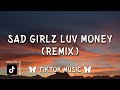 Amaarae - Sad Girlz Luv Money (Remix) I really like your body {TikTok Song} [Lyrics]