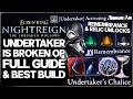 Nightreign Forsaken Hollows - Undertaker Remembrance & Best Relic Build Guide - 21 OP Tips & Tricks!