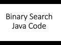 Perform Binary Search on Java ArrayList with Example