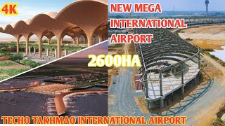 4K New Mega International Airport Namely: Techo Takhmao International Airport