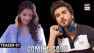 Coming Soon - Teaser 01 - Ayeza Khan - Imran Abbas - ARY Digital Drama News - Dramaz ETC