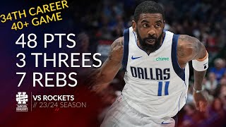 Kyrie Irving 48 pts 3 threes 7 rebs vs Rockets 23/24 season