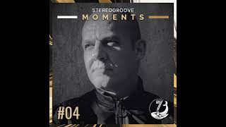 StereoGroove - Moments #04