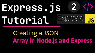 Creating a JSON Array in Node.js and Express 🔥 How to return JSON using Node.js || JSON Array