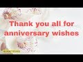 Thank you all for anniversary wishes | Thanks for anniversary party video | Thanking you all status