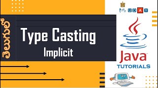 1.9.1.implicit type casting in java TELUGU tutorial