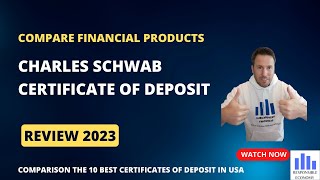 Charles Schwab certificates of deposit review: rates, fees, requirements and all you need to know