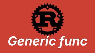 Generic function | Learn Rust part 36