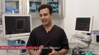 Removal Of Eyelid And Facial Lesions - Eye Face Institute