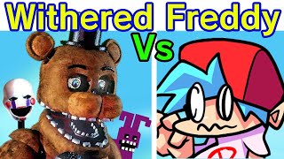 Friday Night Funkin' VS Withered Freddy FULL WEEK + Cutscenes (Five Nights at Freddy's) (FNF Mod)