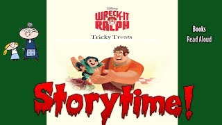 Disney's WRECK-IT-RALPH  TRICKY TREATS ~ Halloween Stories for Kids ~ Children's Halloween Books