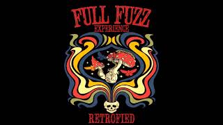 Full Fuzz Experience - Retrofied (Full Album 2024)