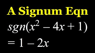 Solving a Signum Equation in Two Ways