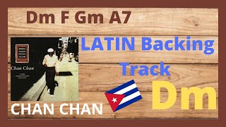 Latin Backing Track  Dm F Gm A7 (Chan Chan) #Chan_chan #Latin_Backing_Track #salsa #cuba