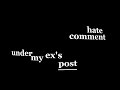 hate comment under my ex’s post (Prod. 2ukko)