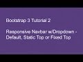 Bootstrap 3 Tutorial 2 - Responsive Navbar with Dropdown - Default, Static Top or Fixed Top