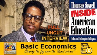 Thomas Sowell on the Failures in American Education. FULL UNCUT INTERVIEW