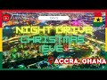 Christmas EVE night drive through ACCRA - Day 5