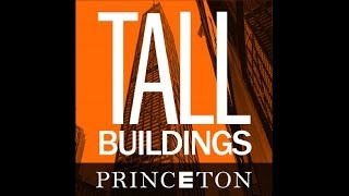 TALL BUILDINGS LECTURES: David Billington