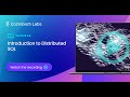 An Introduction to Distributed SQL