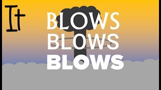 It BLOWS, BLOWS, BLOWS! (Parody)