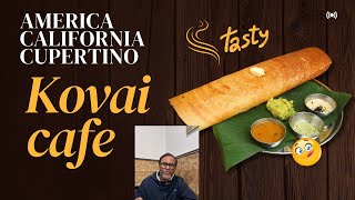 #kovaicafe Cupertino California USA 🇺🇸 #madhampattyrangaraj #americantamil #usatamil#foodvlog#kovai