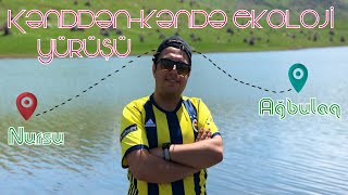 Kendden-kende ekoloji yürüşü | Hiking | Naxcivan Gencler Fondu