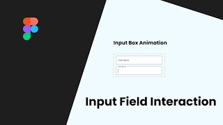 Input Field Interaction Using Interactive Components In Figma Input