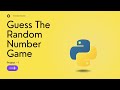 Python random number guessing game | Python Project Video - 1