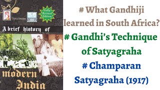 (V85) (Champaran Satyagraha 1917, How Gandhiji practiced Satyagraha ?) Spectrum Modern History UPSC