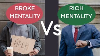 Rich mentality vs broke mentality