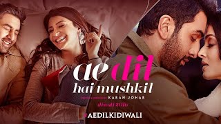 Ae Dil Hai Mushkil ❤ | Ranbir Kapoor | anushka, | Aishwarya | Arijit | Pritam | New Viral Song