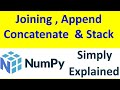 Join [concatenate,append,stack ] Functions NumPy [Part -16]