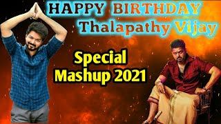 Happy Birthday Thalapathy Vijay Mashup 2021 II Whatsapp Status Download II Special Mashup 2021