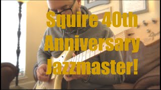 Squire 40th Anniversary Jazzmaster Review