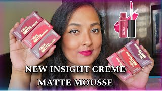 New Insight cosmetics Creme Matte Mousse // Review & swatches