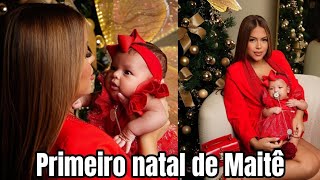 Primeiro natal da filha de Eduarda e de Anderson neiff Maitê