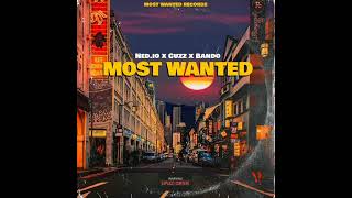 Ned.io x Cuzz x Bando - Most Wanted (Official Audio)