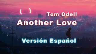 Tom Odell - Another Love | Cover Español