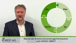 Was ist ein Arbeitsschutzmanagementsystem OHSAS 18001?