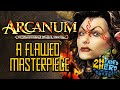 Why is Arcanum a Flawed Masterpiece? | Retro Review