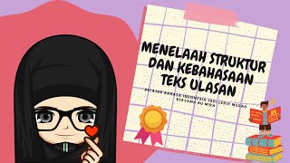 Bahasa Indonesia Kelas 8 | Teks Ulasan (Bagian 2)