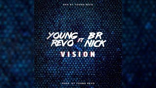 Young Revo Ft BRNICK - VISION Prod. By Young Revo