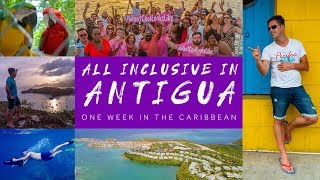 All Inclusive In Antigua | One Week In The Caribbean