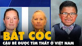 Cậu bé người Mỹ bị bắt cóc được tìm thấy ở Việt Nam
