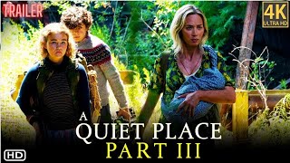 A Quiet Place 3 Trailer | First Look (2025) | Release Date | A Quiet Place 3 Trailer cast,